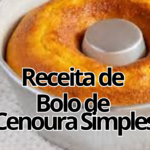 Receita Bolo de Cenoura Simples