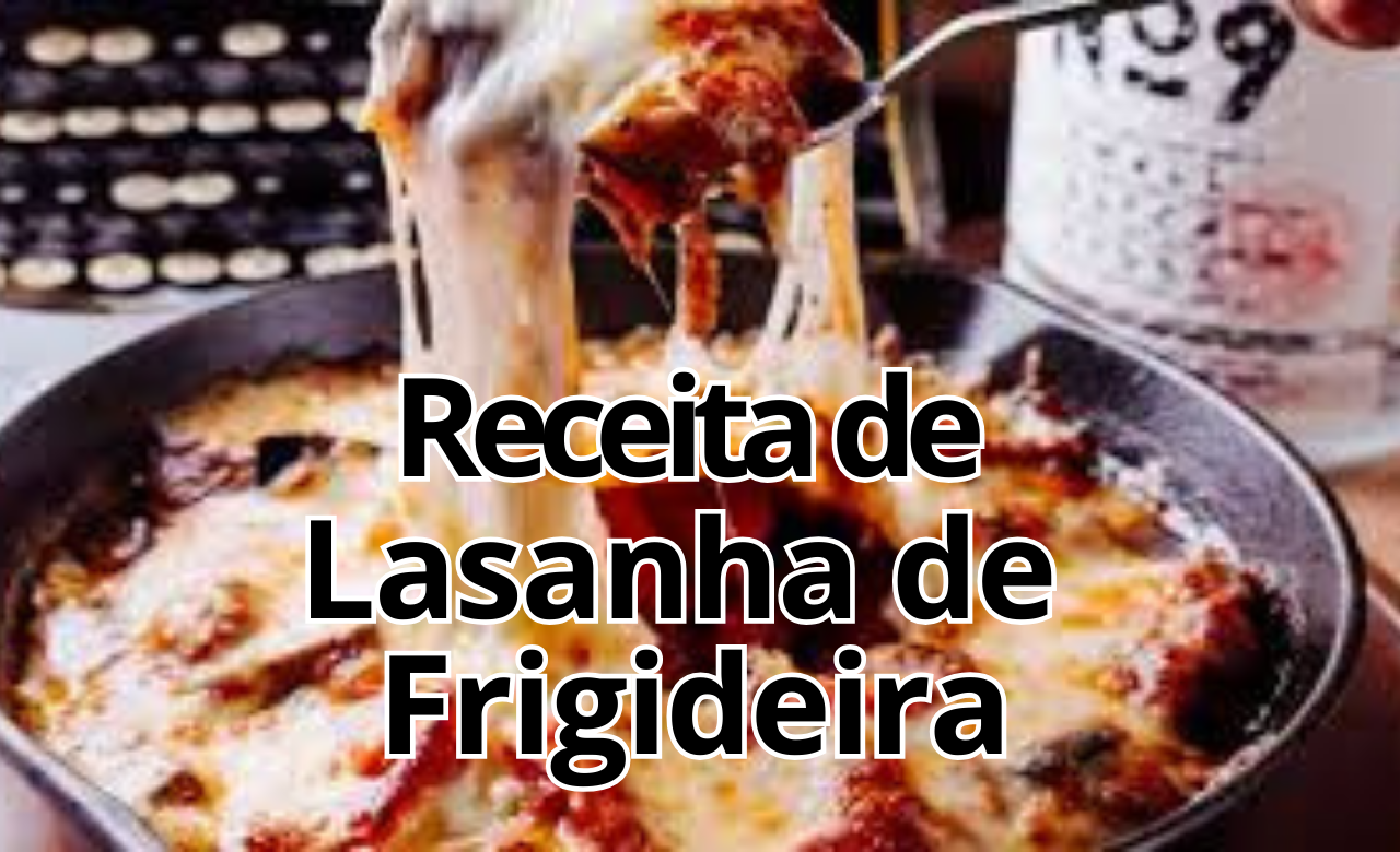 Receita de Lasanha de Frigideira