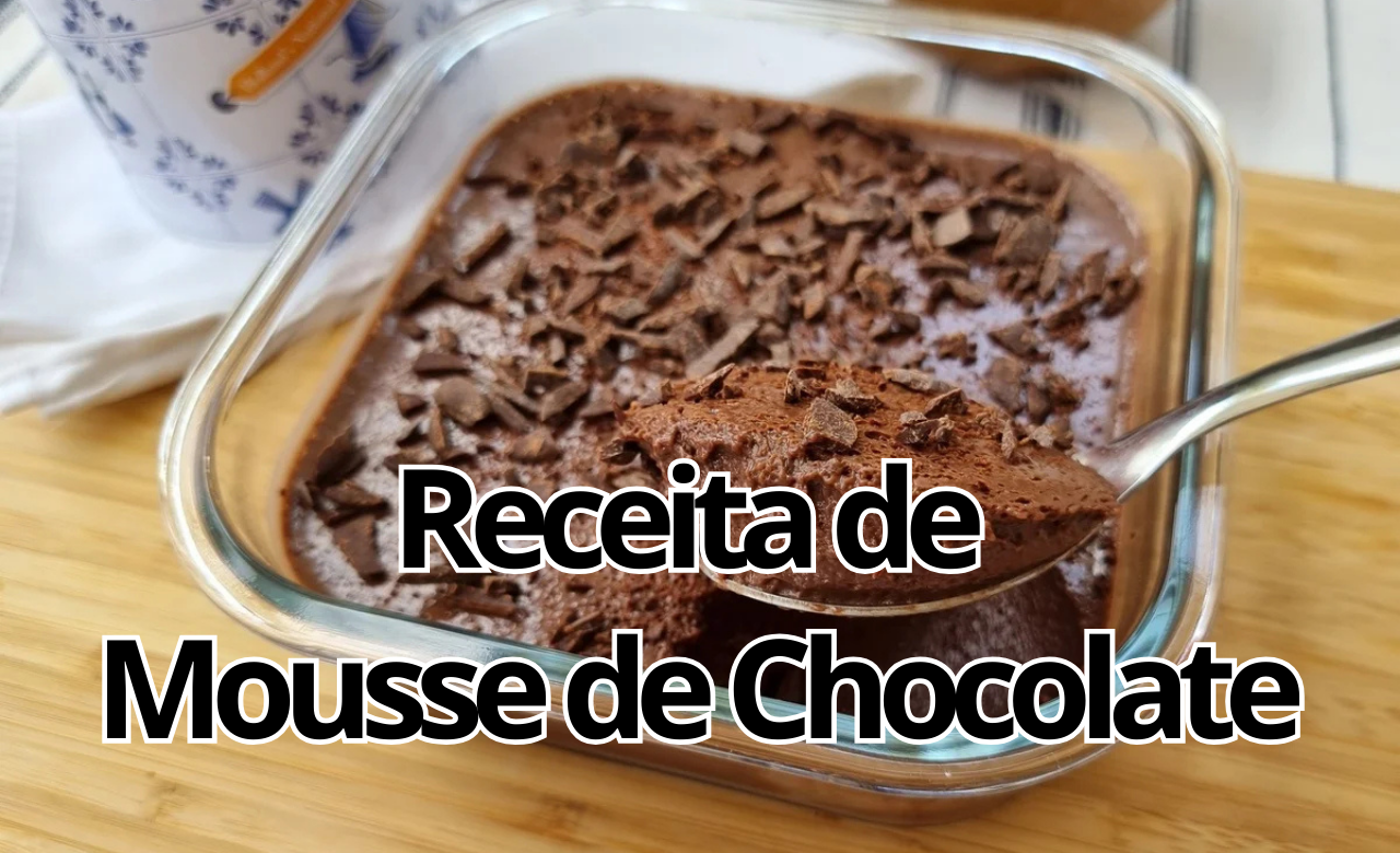 Receita de Mousse de Chocolate